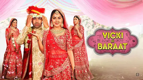 Vicki Ki Baraat Hindi Comedy Movie Thumbnail